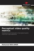 Perceptual video quality metrics