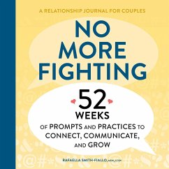No More Fighting: A Relationship Journal for Couples - Smith-Fiallo, Rafaella