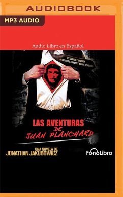 Las Aventuras de Juan Planchard - Jakubowicz, Jonathan