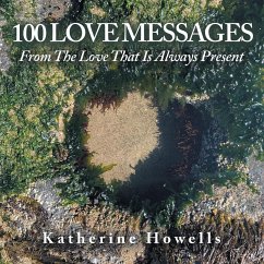 100 Love Messages - Howells, Katherine