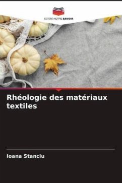 Rhéologie des matériaux textiles - Stanciu, Ioana