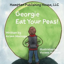 Georgie Eat Your Peas - Imaboya, Arima; Jones, Monae