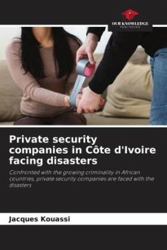 Private security companies in Côte d'Ivoire facing disasters - Kouassi, Jacques