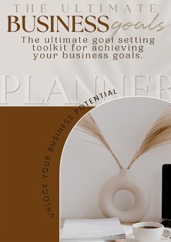 The Ultimate Business Goals Planner - Brown, Brittney