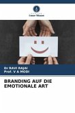 BRANDING AUF DIE EMOTIONALE ART