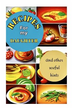 RECIPES FOR MY DAUGHTER - Sibley
