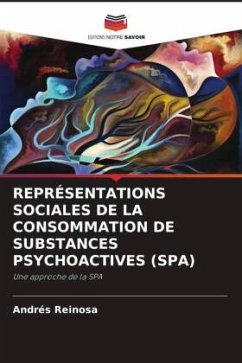 REPRÉSENTATIONS SOCIALES DE LA CONSOMMATION DE SUBSTANCES PSYCHOACTIVES (SPA) - Reinosa, Andrés