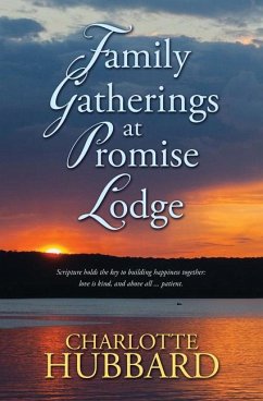 Family Gatherings at Promise Lodge - Hubbard, Charlotte