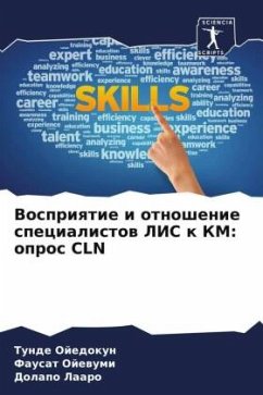 Vospriqtie i otnoshenie specialistow LIS k KM: opros CLN - Ojedokun, Tunde;Ojewumi, Fausat;Laaro, Dolapo