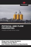 PHYSICAL AND FLOW PROPERTIES