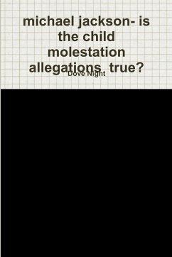 michael jackson- is the child molestation allegations true? - Night, Dove