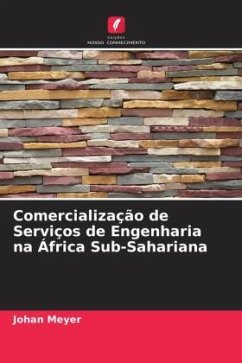 Comercialização de Serviços de Engenharia na África Sub-Sahariana - Meyer, Johan