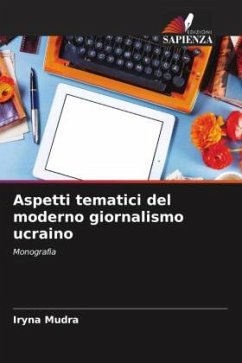 Aspetti tematici del moderno giornalismo ucraino - Mudra, Iryna