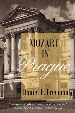 Mozart in Prague - Freeman, Daniel E.