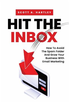 Hit The Inbox - Hartley, Scott A