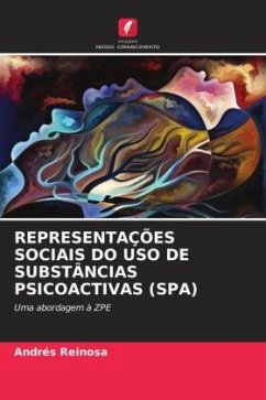 REPRESENTAÇÕES SOCIAIS DO USO DE SUBSTÂNCIAS PSICOACTIVAS (SPA) - Reinosa, Andrés