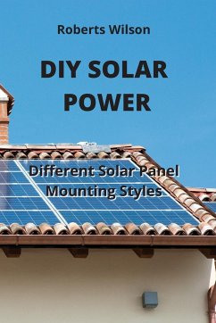 DIY SOLAR POWER - Wilson, Roberts