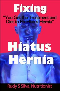 Fixing Hiatus Hernia - Silva, Rudy