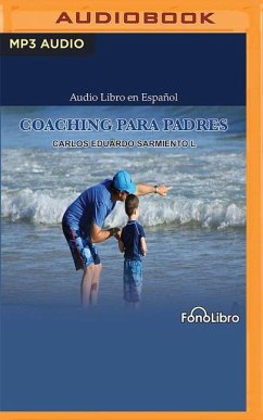 Coaching Para Padres - Sarmiento, Carlos Eduardo