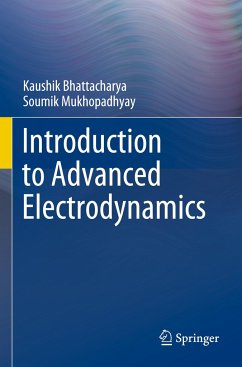 Introduction to Advanced Electrodynamics - Bhattacharya, Kaushik;Mukhopadhyay, Soumik