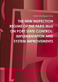 THE NEW INSPECTION REGIME OF THE PARIS MoU ON PORT STATE CONTROL - Rodriguez Diaz, Emilio