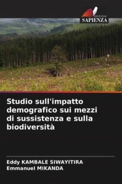 Studio sull'impatto demografico sui mezzi di sussistenza e sulla biodiversità - KAMBALE SIWAYITIRA, Eddy;MIKANDA, Emmanuel