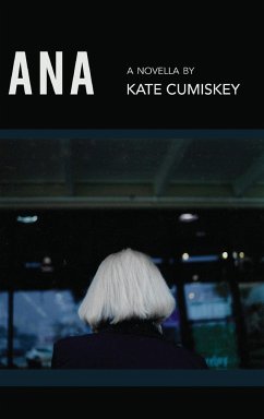 Ana - Cumiskey, Kate