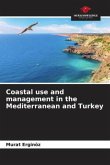 Coastal use and management in the Mediterranean and Turkey