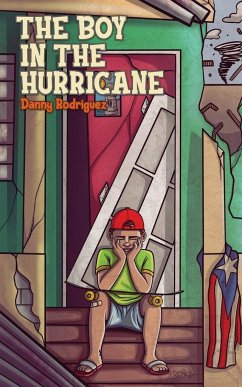 The Boy in the Hurricane - Rodriguez, Danny