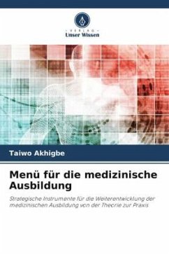 Menü für die medizinische Ausbildung - Akhigbe, Taiwo