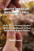 NATIVE AMERICAN HERBALIST'S BIBLE