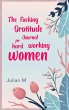 The Fucking Gratitude Journal for Hard... - Bild 1