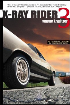 X-Ray Rider 3 - Spitzer, Wayne Kyle
