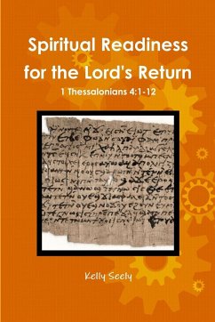 Spiritual Readiness for the Lord's Return - Seely, Kelly