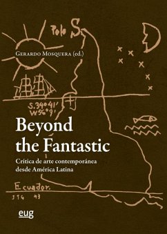 Cover Beyond the fantastic : crítica de arte contemporánea desde América Latina