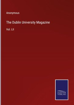 The Dublin University Magazine - Anonymous