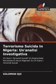 Terrorismo Suicida In Nigeria: Un'analisi Investigativa