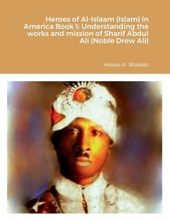 Heroes of Al-Islaam (Islam) in America Book 1 - Shabazz, Hassan A.