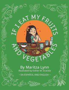 If I eat my fruits and vegetables - Lynn, Maritza