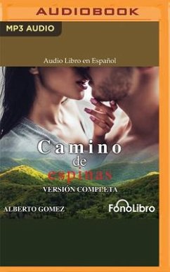 Camino de Espinas (Versión Completa) - Gomez, Alberto