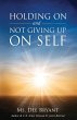 Holding On and Not Giving Up On Self - Bild 1