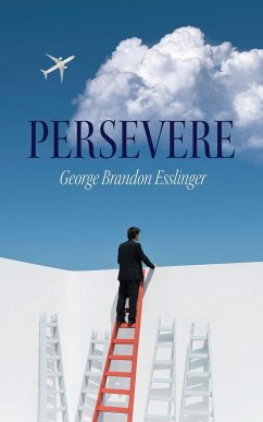 Persevere - Esslinger, George Brandon