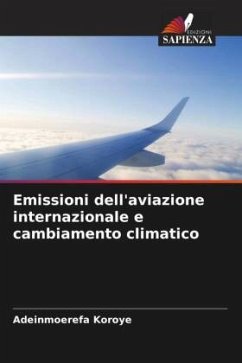 Emissioni dell'aviazione internazionale e cambiamento climatico - Koroye, Adeinmoerefa