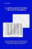 Le sabbie esauste di fonderia e gli inerti da demolizione