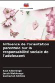 Influence de l'orientation parentale sur la responsabilité sociale de l'adolescent