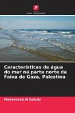Características da água do mar na parte norte da Faixa de Gaza, Palestina
