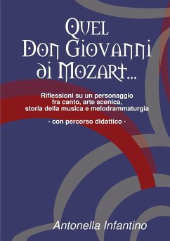 Quel Don Giovanni di Mozart... - Infantino, Antonella