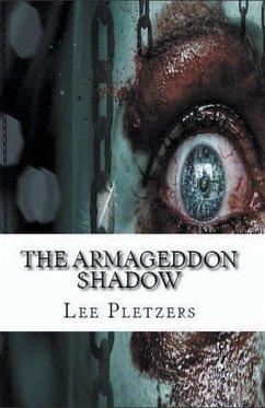 The Armageddon Shadow - Pletzers, Lee