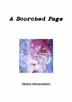 A Scorched Page - Almendarez, Liliana