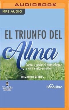 El Triunfo del Alma - Montes, Humberto